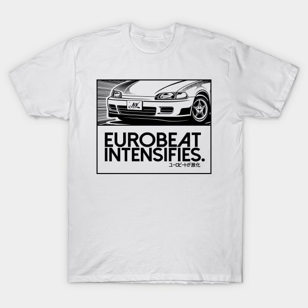 EUROBEAT INTENSIFIES - Civic EG / SR3 T-Shirt by ARVwerks